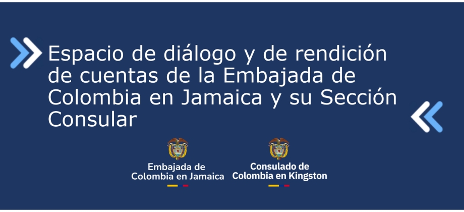 Así rendimos cuentas en la Embajada de Colombia en Jamaica y su Sección Consular