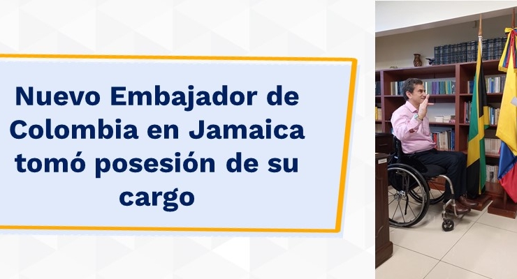 Nuevo Embajador de Colombia en Jamaica tomó posesión 